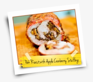 Pork Roast With Apple Cranberry Stuffing - Rolled Pork Loin #4044765