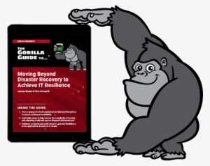 The Gorilla Guide To Moving Beyond Disaster Recovery - Cartoon #4050313