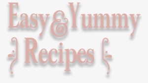 Easy And Yummy Recipes - Graphic Design #4055928