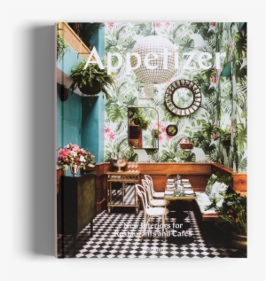 New Interiors For Restaurants And Cafés - Appetizer: New Interiors For Restaurants And Cafes #4062635