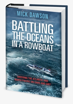 Battling The Oceans In A Rowboat Book Excerpt - Battling The Ocean In A Rowboat - Audiobook #4062960