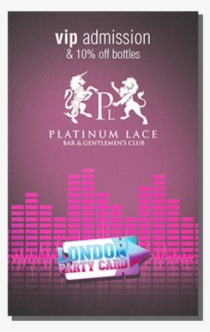 Platinum Lace Coventry Vip Admission And 10% Off Bottles - Platinum Lace #4073894
