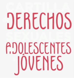 Cartilla Derechos Sexuales Para Adolescentes Y Jovenes - Derechos De Los Jovenes #4075263
