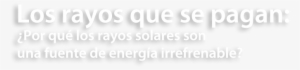 Los Rayos Que Se Pagan - Sentence #4079917