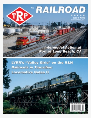 The Railroad Press Oct/nov/dec - Port Of Long Beach #4082812