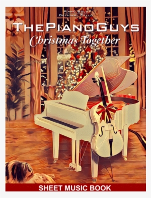 Christmas Together Songbook - Piano Guys Christmas Together #4085215