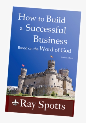 Succeed In Business Based On God's Word: Revised Edition #4090435