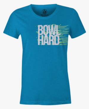 Bowl Hard Women's - Shirt #4091607