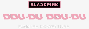 [blackpink] '뚜두뚜두 ' Dance Practice Video (moving Ver - Signage #410284