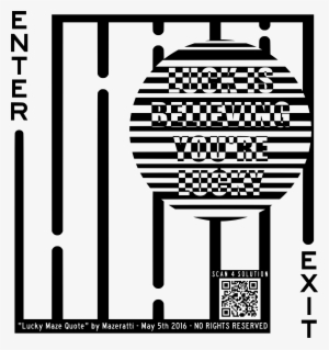 This Free Icons Png Design Of Lucky Maze Quote #412399