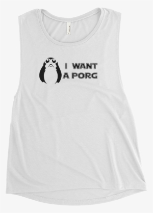 Image Of I Want A Porg - Active Tank #414793