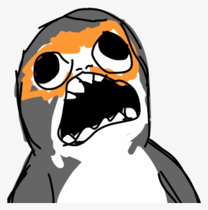 Porg Stilized As Rage Comic Face - Rage Porg #414843