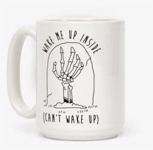 Wake Me Up Inside - Mug #416109