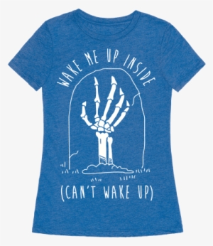 Wake Me Up Inside - Wake Me Up Wake Me Up Inside Tshirt #416796