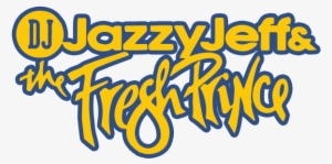 Dj Jazzy Jeff & The Fresh Prince Image - Calligraphy #419848 Dj Jazzy Jeff & The Fresh Prince Image - Calligraphy #419848