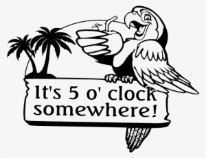27 Images Of 5 O'clock Somewhere Its Template - Litre #4109996