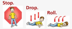 Stop Drop And Roll - Fire Stop Drop And Roll #4114438