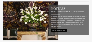 Cusi Logrará Que Nuestros Clientes Corporativos O Privados - Arreglo Floral De Hoteles #4117712