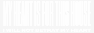 My Heart Is For This House, I Will Not Betray My Heart - Poster #4117906