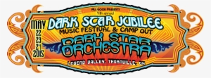 Camp Out At The Dark Star Jubilee Memorial Day Weekend - Dark Star Jubilee 2014 #4118614