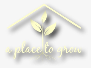 A Place To Grow - Design #4122154