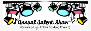 Lces Talent Show - Got Talent Performers Wanted #4125509