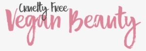 Cruelty Free Vegan Beauty - Cruelty-free #4126784