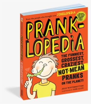 Cover - Pranklopedia Picture Books By Workman - Pranklopedia #4130747