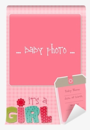 Baby Girl Arrival Card With Photo Frame In Vector Wall - Craft #4140181