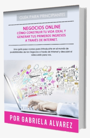 Cómo Construir Tu Vida Ideal Y Generar Tus Primeros - Business #4142798
