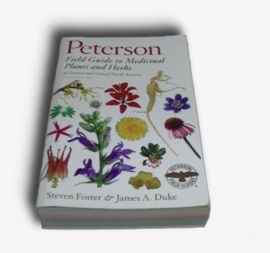 Peterson Field Guide To Medicinal Plants - Medicinal Plants And Herbs Of Eastern And Central North #4148566