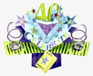 1 X The Original Pop Ups - 023 - 40th Birthday - Greeting #4152420