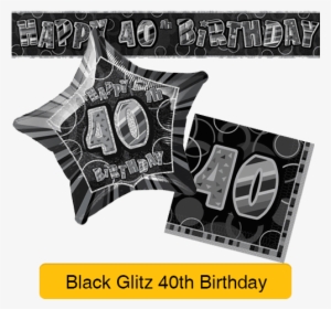 Black Glitz - 20" Foil Glitz Black Happy 40th Birthday Balloon #4153059