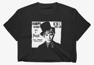 "harpo Marx Has A Posse" Crop Top - T-shirt #4161318