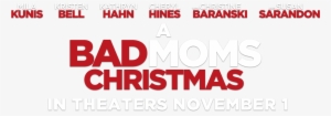 A Christmas Story Logo Png Download - Bad Moms Christmas Transparent #4165476