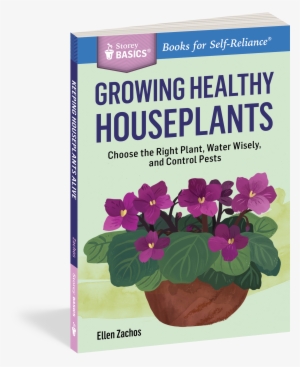 Cover - Growing Healthy Houseplants (storey Basics) #4167902