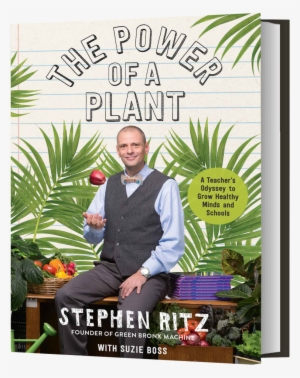 The Power Of A Plant - Power Of A Plant Stephen Ritz #4168444