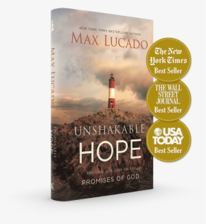 Unshakable Hope By Max Lucado - Max Lucado Unshakable Hope #4172164