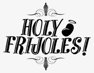 Hosted By Holy Frijoles #4178721