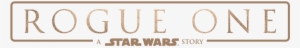 Back In 2015, Upon Hearing The News About A Potential - Star Wars Rogue One Logo Png #4185959
