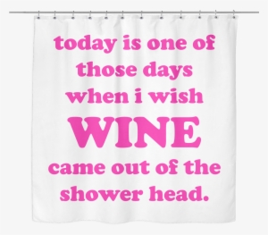 Wine Shower Curtain #4186712
