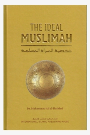 Ideal Muslimah: The True Islamic Personality Sunnah #4199968