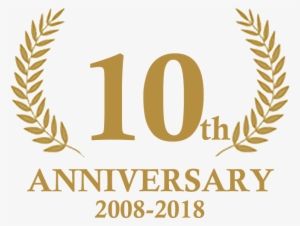 First Of All, We Want To Say Thank You To All Our Customers - 10 Year Anniversary 2018 #424276