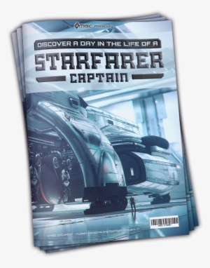 Discover A Day In The Life Of A Starfarer Captain - Art #426496