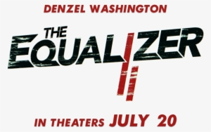 The Equalizer - Equalizer 2 Movie Title #4201055