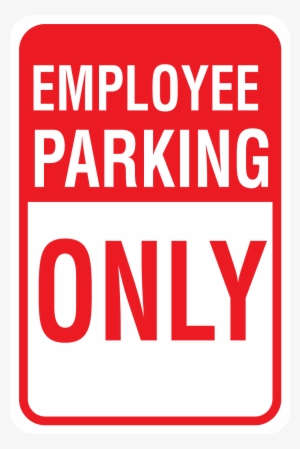 Employee Parking Only - Special Event Parking Sign #4208057
