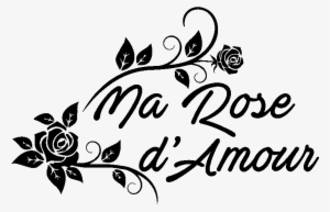 Sticker Citation Amour Ma Rose D Amour Ambiance Sticker #4211298