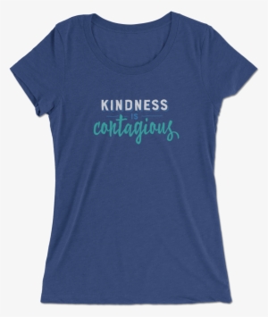 Kindness Is Contagious T-shirt - Clear Eyes Full Hearts Can T Lose Shirt #4212181
