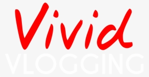 Vivid Vlogging Vivid Vlogging - Vlog #4215804