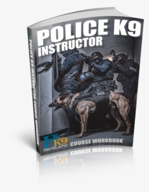 Police K9 Course Curriculum - Police #4219745